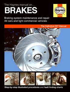 Buch: Haynes Brakes Manual: Braking system maintenance and repair (Cars and light commercial vehicles) 