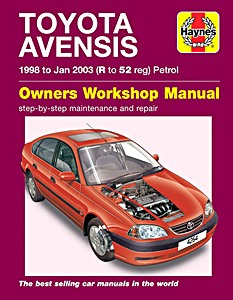 Książka: Toyota Avensis - Petrol (1998 - Jan 2003) - Haynes Service and Repair Manual