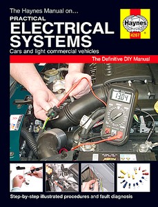 Książka: Haynes Practical Electrical Systems Manual - Cars and light commercial vehicles 