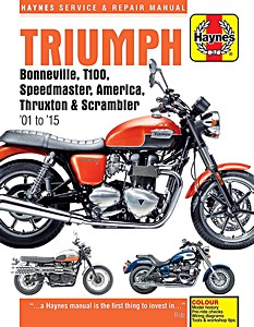 Buch: Triumph Bonneville, T100, Speedmaster, America, Thruxton & Scrambler (2001-2015) - Haynes Service & Repair Manual