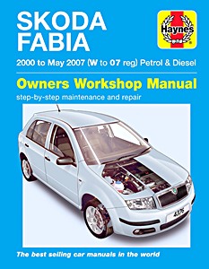 Livre: Skoda Fabia - Petrol & Diesel (2000 - May 2007) - Haynes Service and Repair Manual