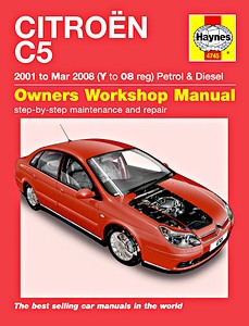 Book: Citroën C5 - Petrol & Diesel (2001 - Mar 2008) - Haynes Service and Repair Manual