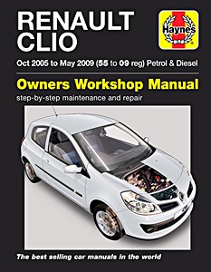 Book: Renault Clio - Petrol & Diesel (Oct 2005 - May 2009) - Haynes Service and Repair Manual