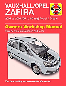 Livre: Opel Zafira B - Petrol & Diesel (2005-2009)