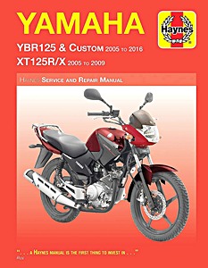 Livre : Yamaha YBR 125 & Custom (2005-2016) / XT 125 R/X (2005-2009) - Haynes Owners Workshop Manual