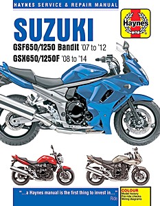 Livre: Suzuki GSF 650 Bandit (2007-2011), GSF 1250 Bandit (2007-2011) / GSX 650F (2008-2014), GSX 1250 F (2010-2014) - Haynes Service & Repair Manual