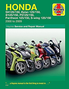 Buch: Honda 125 Scooters (SH 125, SES 125 Dylan, NES 125, PES 125, FES 125 Pantheon & FES 125 S-wing) (2000-2009) - Haynes Owners Workshop Manual