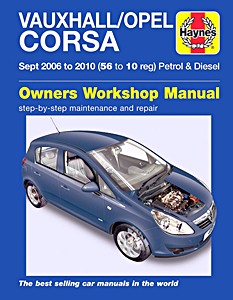 Book: Vauxhall / Opel Corsa - Petrol & Diesel (Sept 2006 - 2010) - Haynes Service and Repair Manual