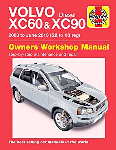 Book: Volvo XC 60 & XC 90 - Diesel (2003 - June 2013) - Haynes Service and Repair Manual