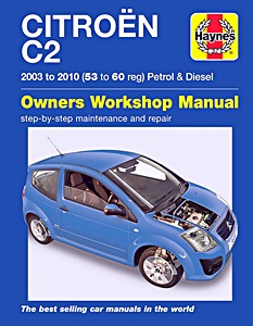 Livre: Citroën C2 - Petrol & Diesel (2003-2010) - Haynes Service and Repair Manual