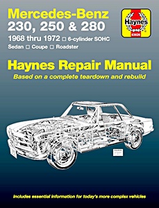 Mercedes-Benz 230, 250 & 280 (USA, 1968-1972) - 6-cylinder SOHC - Sedan, Coupe, Roadster | Haynes Auto Repair Manual (63020) | Haynes (USA)
