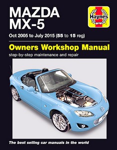 Book: Mazda MX-5 (Oct 2005 - July 2015) - Haynes Service and Repair Manual