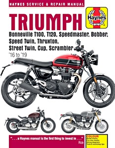 Livre: Triumph Bonneville, T100, T120, Bobber, Thruxton, Street Twin, Cup, Scrambler (2016-2019) - Haynes Service & Repair Manual