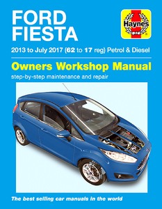 Book: Ford Fiesta - Petrol & Diesel (2013 - July 2017) - Haynes Service and Repair Manual