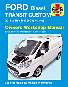 Livre: Ford Transit Custom - Diesel (2013 - Nov 2017) - Haynes Service and Repair Manual