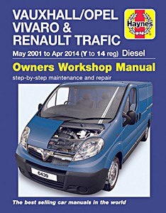 Livre : Vauxhall / Opel Vivaro - Renault Trafic - Nissan Primastar - Diesel (May 2001 - Apr 2014) - Haynes Service and Repair Manual