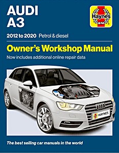 Audi A3 III - Petrol & diesel (Typ 8V, 2012-2020) | Haynes Service and Repair Manual (7005)