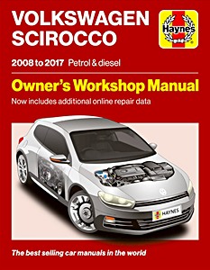 Volkswagen Scirocco III - Petrol & Diesel (Typ 13, 2008-2017) | Haynes Service and Repair Manual (7013) | Haynes (GB)