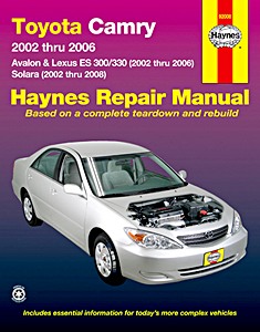 Livre: Toyota Camry, Avalon, Solara / Lexus ES 300, ES 330 (2002-2008) (USA) - Haynes Repair Manual