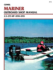 Book: Mariner 2.5 - 275 hp, including Electric Motors (1990-1993) - Clymer Outboard Shop Manual