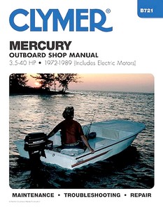 Książka: Mercury 3.5 - 40 HP, including Electric Motors (1972-1989) - Clymer Outboard Shop Manual