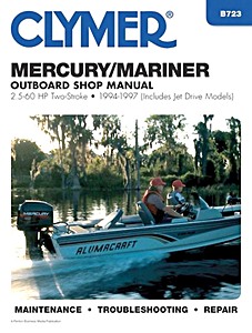 Book: Mercury / Mariner 2.5 - 60 hp Two-Stroke, including Jet Drive Models (1994-1997) - Clymer Outboard Shop Manual