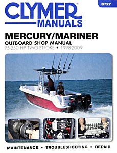 Book: Mercury / Mariner 75 - 250 hp Two-Stroke (1998-2009) - Clymer Outboard Shop Manual
