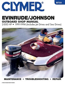 Book: Evinrude / Johnson 2 - 300 hp, including Jet Drives and Sea Drives (1991-1994) - Clymer Outboard Shop Manual
