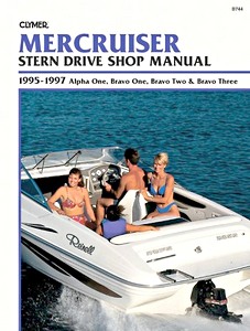 Livre: MerCruiser (1995-1997) - Alpha One, Bravo One, Bravo Two & Bravo Three - Clymer Stern Drive Shop Manual