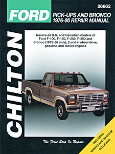 Livre : Ford Pick-Ups and Bronco - gasoline and diesel engines (1976-1986) - Chilton Repair Manual