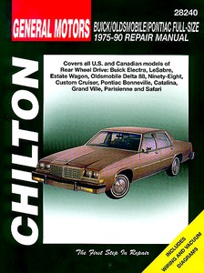 Książka: Buick / Oldsmobile / Pontiac - Full-size RWD (1975-1990) - Chilton Repair Manual