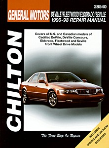 Książka: Cadillac DeVille, Fleetwood, Eldorado, Seville, Sixty Special, SLS & STS FWD (1990-1998) - Chilton Repair Manual