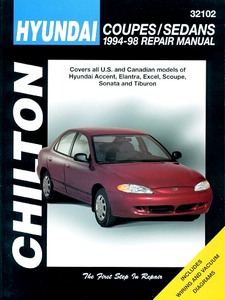 Boek: Hyundai Coupes / Sedans - Accent, Elantra, Excel, Scoupe, Sonata and Tiburon (1994-1998) (USA) - Chilton Repair Manual