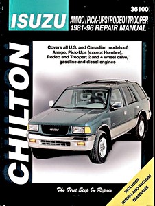 Książka: Isuzu Amigo, Pick-Ups, Rodeo, Trooper - gasoline and diesel engines (1981-1996) (USA) - Chilton Repair Manual