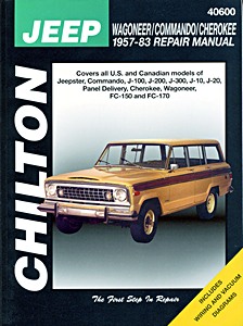 Książka: Jeep Wagoneer, Commando, Cherokee (1957-1983) - Chilton Repair Manual