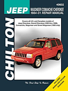 Książka: Jeep Cherokee, Wagoneer, Comanche (1984-2001) / Grand Cherokee (1993-1998) / Grand Wagoneer (1993) - Chilton Repair Manual