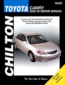 Livre: Toyota Camry, Avalon, Solara / Lexus ES 300, ES 330 (2002-2006) (USA) - Chilton Repair Manual