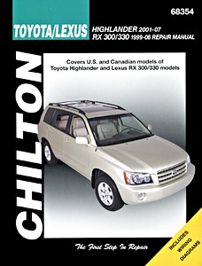 Book: Toyota Highlander (2001-2007) / Lexus RX-300 and RX-330 (1999-2006) (USA) - Chilton Repair Manual