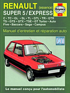 Livre : Renault Super 5 / Express - essence (1984-1998) - Manuel d'entretien et réparation Haynes