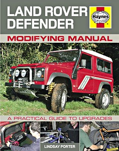 Livre : Land Rover Defender Modifying Manual - A practical guide to upgrades 