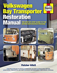 Buch: Volkswagen Bay Transporter Restoration Manual - The step-by-step guide to the entire restoration process - Haynes Restoration Manual