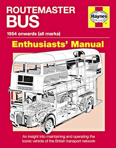 Book: Routemaster Bus Manual - all marks (1954 onwards) - An insight into maintaining and operating 