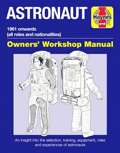 Buch: Astronaut Manual (1961 onwards) - all roles and nationalities (Haynes Space Manual)