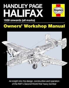 Buch: Handley Page Halifax Manual (1939 onwards) - An insight into the design, construction and operation (Haynes Aircraft Manual)