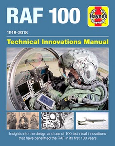 Book: Royal Air Force 100 (1918-2018) - Technical Innovations Manual 