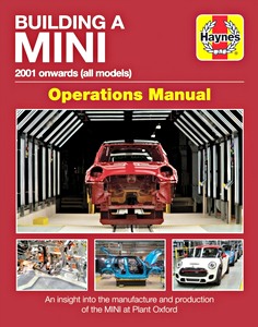 Book: Building a Mini: Operations Manual (2001 onwards) - An insight into the manufacture and production of the Mini 