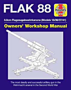 Flak 88 Manual - 8.8 cm Flugzeugabwehrkanone (Models 18/36/37/41)
