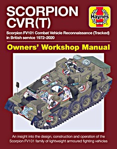 Livre: Scorpion CVR(T) Manual - An insight into the design, construction and operation (Haynes Military Manual)