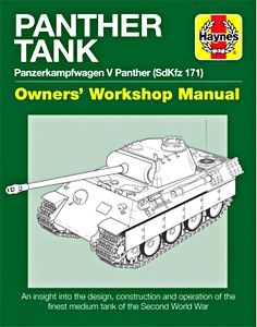 Book: Panther Tank Manual: Panzerkampfwagen V Panther (SdKfz 171) - An insight into the design, construction and operation (Haynes Military Manual)