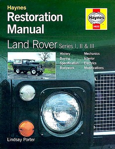 Boek: Land Rover Series I, II & III (1948-1985) - Haynes Restoration Manual